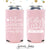 Slim 12oz Wedding Can Cooler #64S - To Love Laughter and Happily Ever After