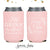 Neoprene Wedding Can Cooler #143N - I'll Drink to That