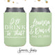 Neoprene Wedding Can Cooler #144 - I'll Drink to That