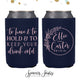 Neoprene Wedding Can Cooler #145 - To Have and To Hold