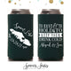 Slim 12oz Wedding Can Cooler #36S - To Have and To Hold