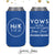 Slim 12oz Wedding Can Cooler #22S - Vows Are Done