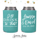 Wedding Can Cooler #144R - I'll Drink to That