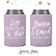 I'll Drink to That - Wedding Can Cooler #144R