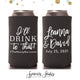 Slim 12oz Wedding Can Cooler #144S - I'll Drink to That