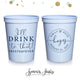 I'll Drink To That - Wedding Stadium Cups #151