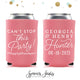 Can't Stop This Party - Wedding Can Cooler #162R
