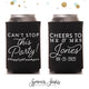 Wedding Can Cooler #160R - Can't Stop This Party