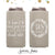 Slim 12oz Wedding Can Cooler #131S - To Have and To Hold