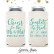 Cheers to The Mr and Mrs - Slim 12oz Wedding Can Cooler #59S