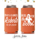 Slim 12oz Wedding Can Cooler #177S - Here For The Boos