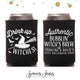 Drink Up Witches - Halloween Can Cooler #3R
