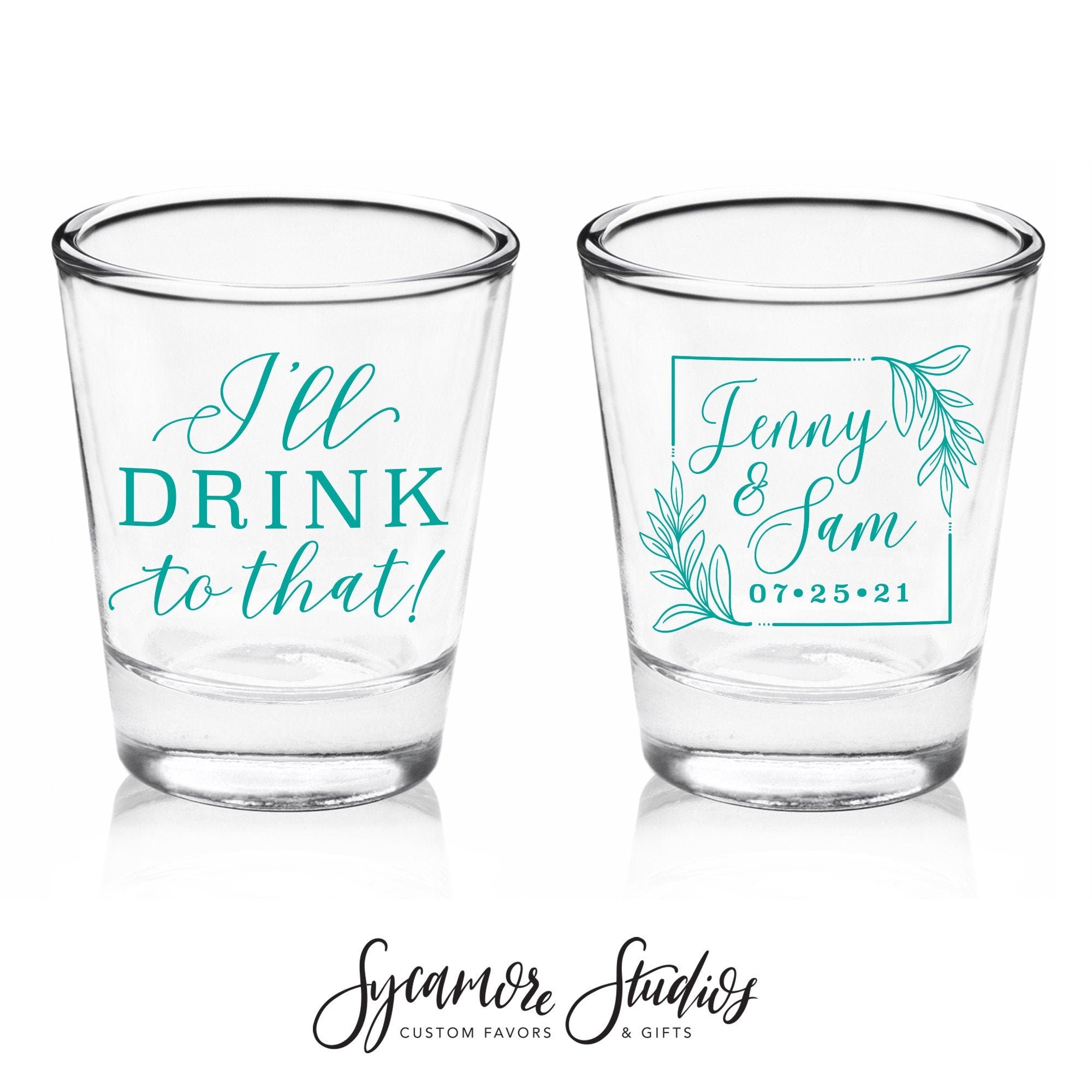 Double-Sided Shot Glass #143 - I'll Drink to That