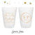 Cheers to The Mr and Mrs - 12oz or 16oz Frosted Unbreakable Plastic Cup #142
