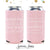 Slim 12oz Wedding Can Cooler #169S - To Have and To Hold