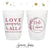 Love Conquers All - 8oz or 10oz Frosted Unbreakable Plastic Cup #156