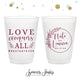 Love Conquers All - 8oz or 10oz Frosted Unbreakable Plastic Cup #156
