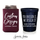 Custom Can Cooler & Stadium Cup Package - Your Custom Design