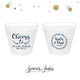 Cheers to Mr & Mrs - 9oz Frosted Unbreakable Plastic Cup #183