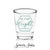 Clear Shot Glass #195C -  To Have and To Hold