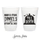 Till Death Do Us Part - 8oz or 10oz Frosted Unbreakable Plastic Cup #176