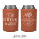 I'll Drink to That - Wedding Can Cooler #203R