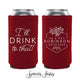 Slim 12oz Wedding Can Cooler #203S - I'll Drink to That