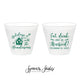 Eat, Drink & Be Married - 9oz Frosted Unbreakable Plastic Cup #200