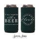 Slim 12oz Wedding Can Cooler #209S - It All Started With A Beer