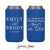 Slim 12oz Wedding Can Cooler #210S - All Because Two People Fell In Love