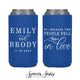 Slim 12oz Wedding Can Cooler #210S - All Because Two People Fell In Love