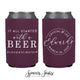 Neoprene Wedding Can Cooler #209N - It All Started With A Beer