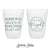To Have and To Hold - 12oz or 16oz Frosted Unbreakable Plastic Cup #195