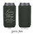 Neoprene Slim Wedding Can Cooler #206NS - Forever And Always
