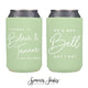 Neoprene Wedding Can Cooler #162 - Can't Stop This Party