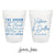The Groom The Bride - 12oz or 16oz Frosted Unbreakable Plastic Cup #160