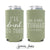 I'll Drink To That - Slim 12oz Wedding Can Cooler #129S