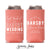 I Got Drunk - Wedding Regular & Slim Can Cooler Package #159RS - Custom - Wedding Favor Packa, Wedding Favors, Party Favors