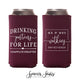 Tall Boy 16oz Wedding Can Cooler #154T - Quarantine Partners For Life