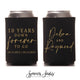10 Years Down Forever To Go - Anniversary Can Cooler #1R