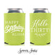 Hello Thirty - Birthday Can Cooler #12R