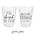 I'll Drink To That - 12oz or 16oz Frosted Unbreakable Plastic Cup #129