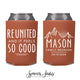 Reunited And It Feels So Good - Reunion Can Cooler #5R