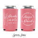 Drinks On Me - Wedding Can Cooler #238R