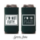 I'm Not 50 - Slim 12oz Birthday Can Cooler #17S