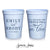 Wedding Stadium Cups #210 - All Because Two People - Custom - Bridal Wedding Favors, Wedding Cups, Party Cup, Wedding Favor, Beer Cups