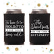 To Have and To Hold - Wedding Can Cooler #38R